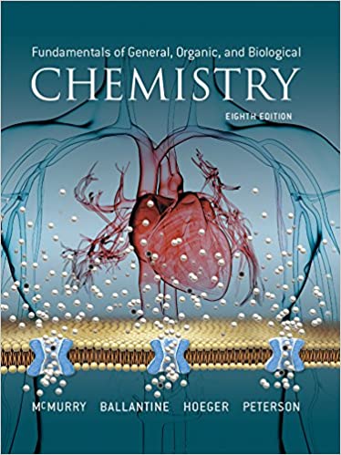 Instant Download; Test Bank for Fundamentals of General, Organic, and Biological Chemistry, 8th Edition By  John McMurry, David Ballantine, Carl Hoeger, Virginia Peterson