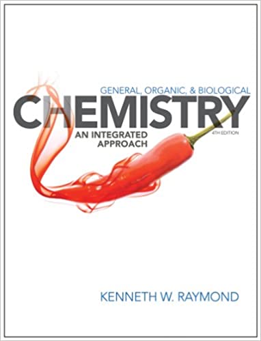 Instant Download; Test Bank for General Organic and Biological Chemistry An Integrated Approach 4th Edition By Kenneth Raymond