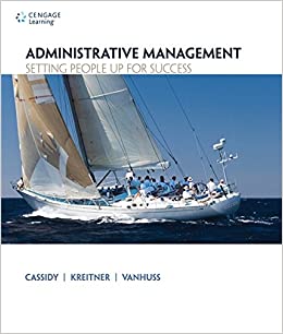 Instant Download; Solutions Manual for Administrative Management Setting People Up for Success, 1st Edition By Carlene Cassidy, Robert Kreitner, Susie VanHuss