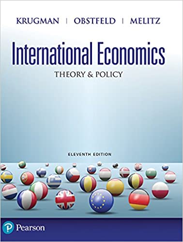 Instant Download; Test Bank for International Economics  Theory and Policy, 11th Edition By Paul Krugman, Maurice Obstfeld, Marc Melitz