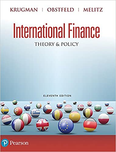 Instant Download; Test Bank for International Finance Theory and Policy, 11th Edition By Paul Krugman, Maurice Obstfeld, Marc Melitz